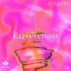 Expectations(feat. Chi Savi & Bond) - Freddy Leone&Chi Savi&Bond