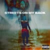 Streets On My Back (Explicit) - Apex Tay