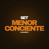 Set dos Menor Consciente (Explicit) - ZK Beats