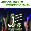 Party Forever (Club Mix) - Jays On E