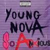 So Anxious (Explicit) - Young Nova