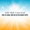 Che Ta Zama She Ao Za Sta Sham Tapey - Sabir Shah&Uzma Swati