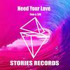 Need Your Love - FOM&温政贤