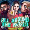 All Around the World(Feat. Rizha) - Sandjake&Rizha