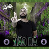 Não Dá (Remix|Explicit) - Dj Lello