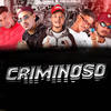 Criminoso(feat. Barca na Batida & MC Ricardinho) (Explicit) - Chefe O Coringa&MC Kaioken&MC Reino