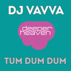 Tum Dum Dum - DJ Vavva