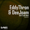 Don't Look Back - EddyThron&DeeJoam