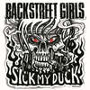 Sick My Duck (Explicit) - Backstreet Girls