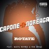Rotate (Explicit) - Capone-N-Noreaga&Busta Rhymes&Ron Browz