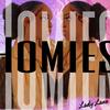 Homies (Explicit) - LadyLane