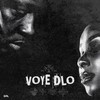 VOYE DLO (Explicit) - Wyclef Jean&Jessie Woo&Eddy Francois&WavieBoi B&Branden Washington&John Altino