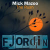 The Rush (Extended Mix) - Mick Mazoo