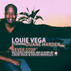 Never Stop (Vega Bar Dub DJ Tool) - Louie Vega&Duane Harden