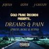 Dreams & Pain(feat. Izzyy & J Greezy) (Explicit) - Jojo23&Izzyy&J Greezy