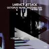 Another Day (Original Mix) - Impact Attack