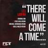 There Will Come A Time.... (Gioele Mazza Remix) - Lex Loofah&Gioele Mazza