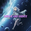 Higher and Higher - Cxs&Moon Jo