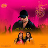 Merii Maa - Kavya Limaye&Ashita Limaye&Himesh Reshammiya