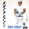 Nike Check (Explicit) - BHCpucci