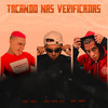 TACANDO NAS VERIFICADAS (Explicit) - Selton DJ&Mc D12&MC Mn