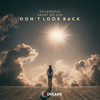 Don't Look Back - Solarsoul&Saint Of Sin