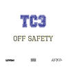 Off Safety (Explicit) - TC3