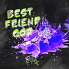 Best Friend God - Royal Kids&Jupiter 7