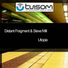 Utopia (DJ Tarkan & V-Sag Remix) - Distant Fragment&Steve Mill