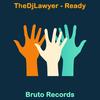 Ready (Unoriginal Mix) - TheDjLawyer