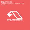 One Last Look - Signalrunners