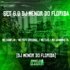 Set 6.0 Dj Menor do Florida - DJ MENOR DO FLORIDA&Mc Danflin&MC Fefe Original&MC CVS&MC JUNINHO DL