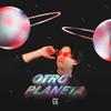 Otro planeta - Drey