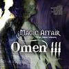 Omen 3 (Nightshifterz Radio) - Magic Affair