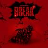 Break (Explicit) - Youngawd