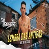 Lembra das Antiga - MC JR OFICIAL