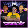 Condição(feat. MC Braz)(Brega Funk) (Explicit) - racine neto&LK do Fluxo