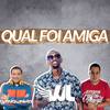 Qual Foi Amiga - Mc WL do CXB&Pedro Mazil&DJ Brinquinho