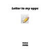 Letter To My Opps (Explicit) - Bj No Lie