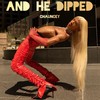 And He Dipped - Chauncey