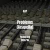 Problems (Acapella|Explicit) - Dtm716