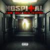 HOSPITAL(feat. Origix & Hostol The Grynch) (Explicit) - J-Bone&Origix&Hostol The Grynch