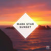 Sunset (Radio Edit) - Mark Star