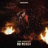 No Mercy - Caine&John Harris