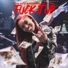 Fuck It Up(feat. Toosii) (Explicit) - The Plug Daughter&Toosii
