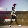 Mahamba Yedwa - Khuli Chana