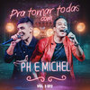 Laço Aberto(Te Amar Foi um Erro)[Ao Vivo] - PH e Michel&Guilherme & Benuto