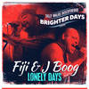 Lonely Days - Fiji&J Boog&Silly Walks Discotheque