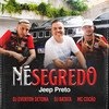 Né Segredo (Jeep Preto) (Explicit) - Mc cocão&DJ Batata&Dj Everton Detona