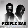 People Bad (Remix) - Sound Sultan&Wyclef Jean